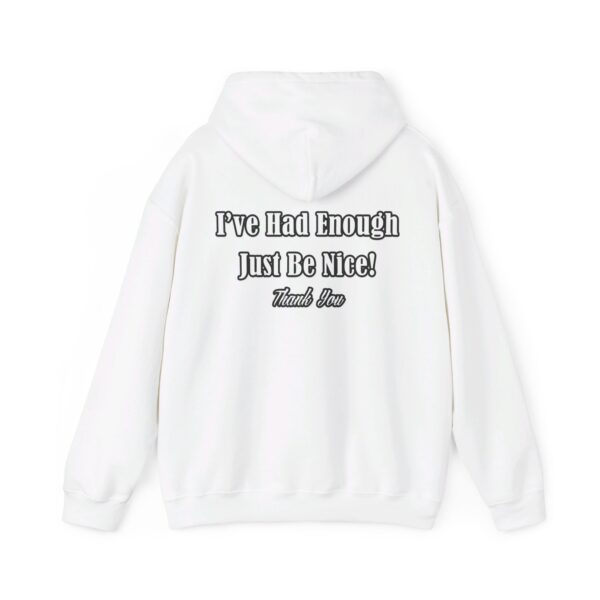 The Original I've Had Enough and Why Unisex Heavy Blend™ Hooded Sweatshirt - Image 16