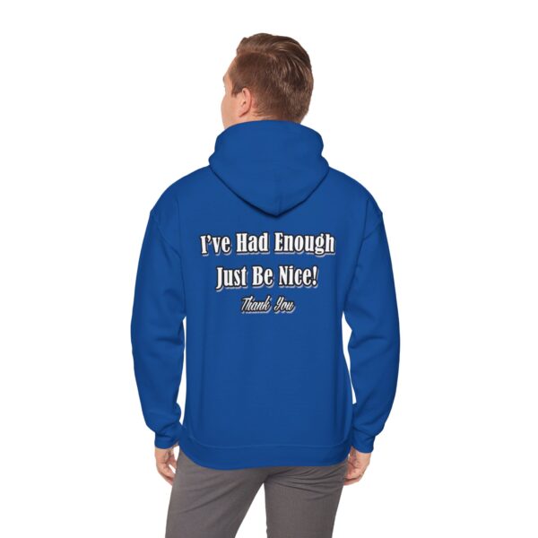 The Original I've Had Enough and Why Unisex Heavy Blend™ Hooded Sweatshirt - Image 127