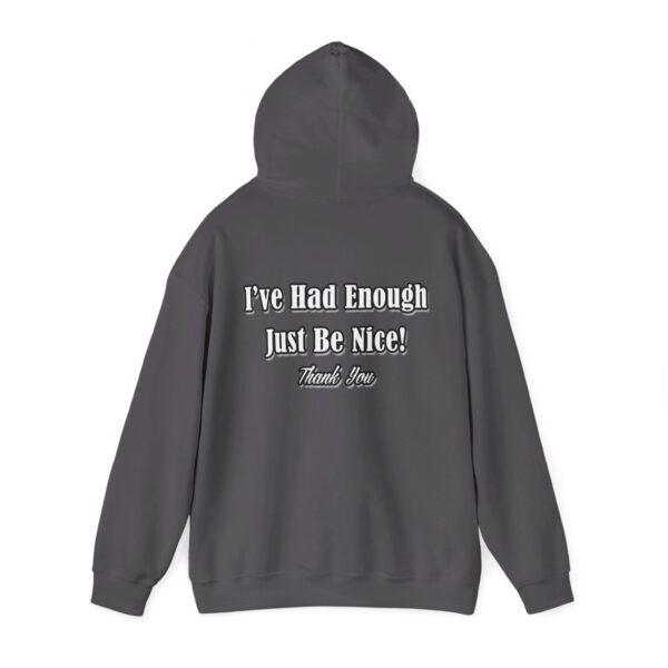 The Original I've Had Enough and Why Unisex Heavy Blend™ Hooded Sweatshirt - Image 108