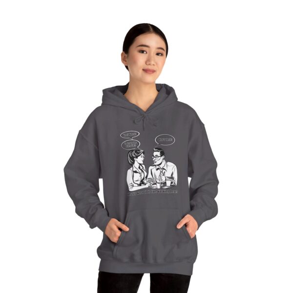 That's What It Is Like Working Here Unisex Heavy Blend™ Hooded Sweatshirt - Image 110