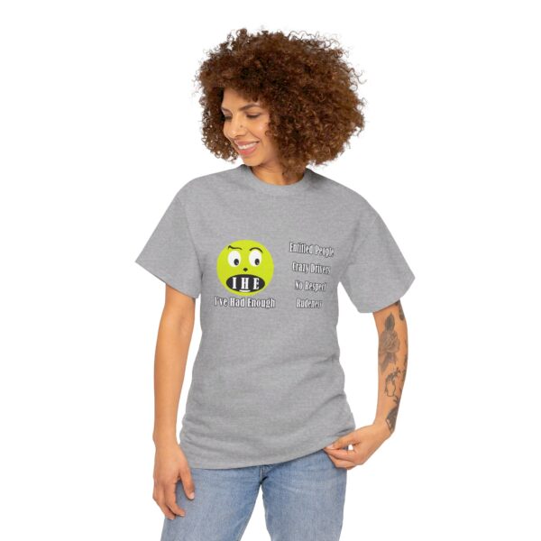 The Original I've Had Enough and Why Unisex Heavy Cotton Tee - Image 120